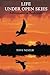 Life Under Open Skies: Adve...