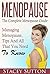 Menopause: The Complete Men...
