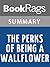 Summary & Study Guide The Perks of Being a Wallflower by Stephen Chbosky