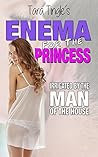 ENEMA FOR THE PRINCESS: Irrigated By The Man Of The House
