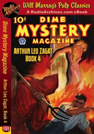 Dime Mystery Magazine Arthur Leo Zagat, Book 4 (Kindle Edition)