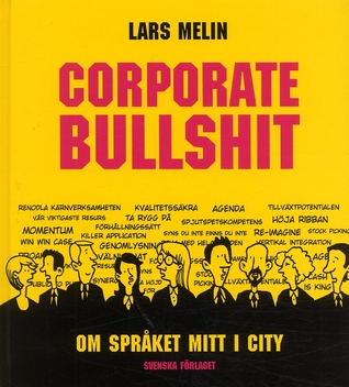 Corporate Bullshit: Om språket mitt i city