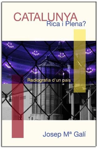 Catalunya Rica i Plena? (Kindle Edition)