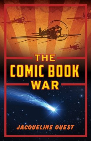 The Comic Book War (Kindle Edition)