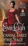 Book cover for Scandal Takes the Stage (The Wicked Quills of London, #2)
