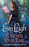 Forever Your Earl (The Wicked Quills of London, #1) Book cover for Forever Your Earl (The Wicked Quills of London, #1)
