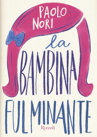 La bambina fulminante (Hardcover)