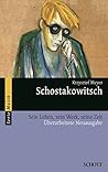 Schostakowitsch: Sein Leben, sein Werk, seine Zeit (Serie Musik) (German Edition)