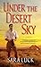 Under the Desert Sky