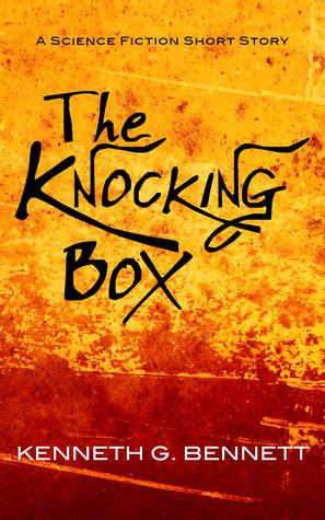 The Knocking Box (Wanderings: Short Fictions & Illusions #2)