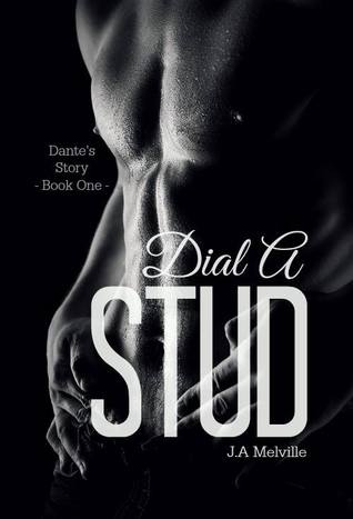 Dial A Stud: Dante's Story (Dial A Stud, #1)