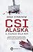 CSI Alaska. Il silenzio della neve by Dana Stabenow CSI Alaska. Il silenzio della neve by Dana Stabenow