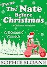 'Twas the Nate Before Christmas by Sophie Sloane
