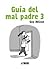 Guía del mal padre 3