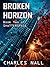 Broken Horizon