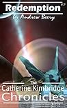 Redemption (The Catherine Kimbridge Chronicles, #2)