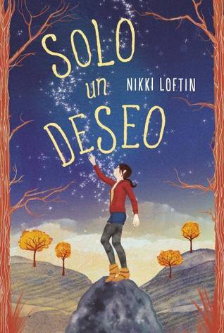 Portada de Solo un deseo, de Nikki Loftin