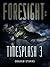 Foresight (Timesplash, #3)