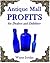 Antique Mall Profits: For Dealers and Dabblers