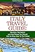 Italy Travel Guide by Corine Channell
