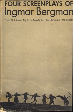 Four Screenplays of Ingmar Bergman: Smiles of a Summer Night/The Seventh Seal/Wild Strawberries/The Magician (Paperback)