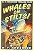 Whales on Stilts: M. T. And...