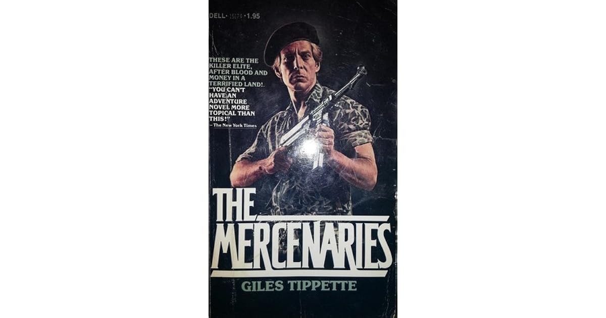The Mercenaries by Giles Tippette