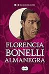 Almanegra by Florencia Bonelli