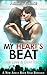 My Heart's Beat: A New Adult, Rock Star Serial (Hard Love & Dark Rock Book 2)