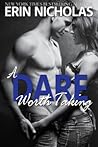A Dare Worth Taking by Erin Nicholas