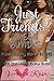 Just Friends? Mega Bundle (First Time Lesbian Erotica Shorts)