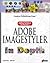 Adobe ImageStyler In Depth: The Latest Design Tool for Creating Sophisticated Web Graphics