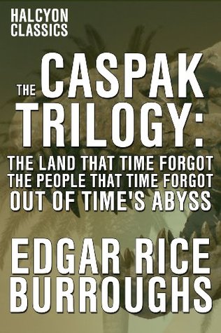 The Caspak Trilogy