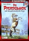 Die Pferdebande und das geheimnisvolle Pony (Die Pferdebande, #3)