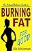 Burning Fat For Good by Elly McGuinness