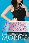 Miss Match (The Match Series, #2) Miss Match (The Match Series, #2)