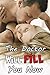The Doctor Will Fill You Now