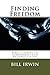 Finding Freedom by Bill Irwin