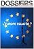 L'Europe éclatée ? (Dossier...