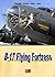 B-17 - The Flying Fortress