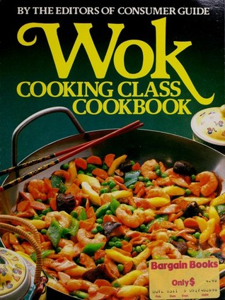 Wok Cooking Class Cookbook