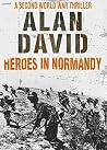 Heroes in Normandy