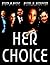 Her Choice
