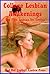 College Lesbian Awakenings: Ten First Lesbian Sex Erotica Stories
