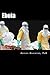 Ebola: Stigma and Western Conspiracy