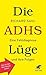 Die ADHS-Lüge: Eine Fehldia...