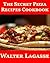 The Secret Pizza Recipes Cookbook (Walter Lagasse's Cookbook Series)