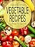 Awesome Vegetable Recipes (...