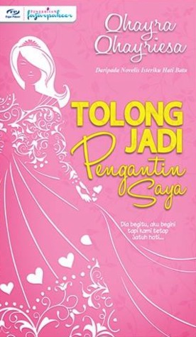 Tolong Jadi Pengantin Saya