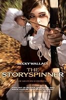 The Storyspinner (The Keepers' Chronicles)